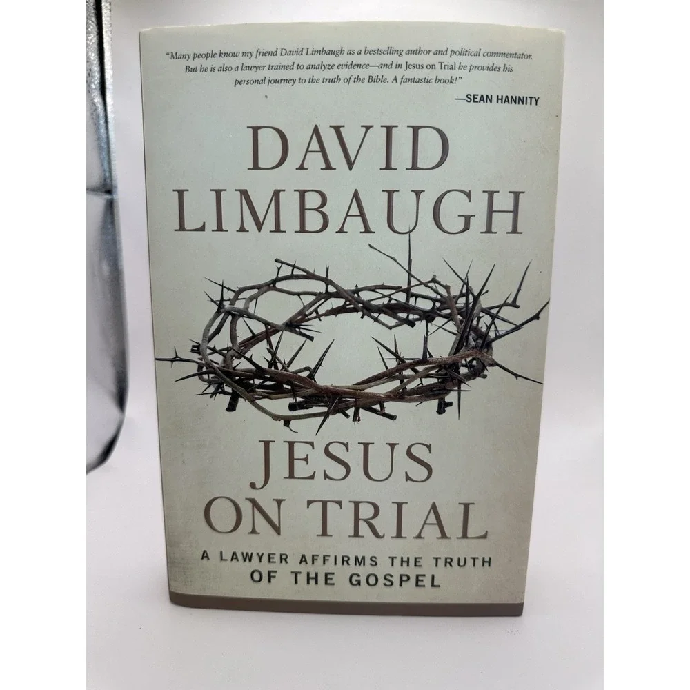 Jesus on Trial: A Lawyer Affirms the Truth of the Gospel by Limbaugh, David‎